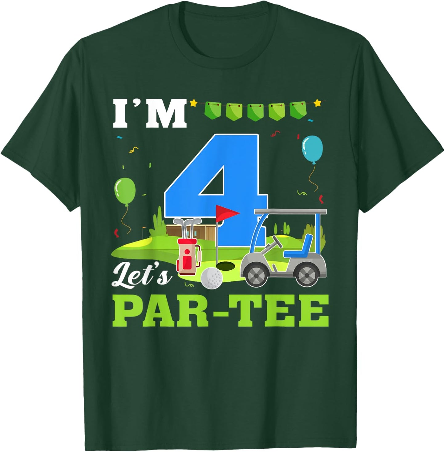 I'm 4 Let's Par- Birthday Golf 4th Party Sport Kids T-Shirt - T-Shirt | Forest