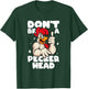 Chicken Lover Don't Be A Peckerhead Rooster Chicken Farmer T-Shirt - T-Shirt | Forest