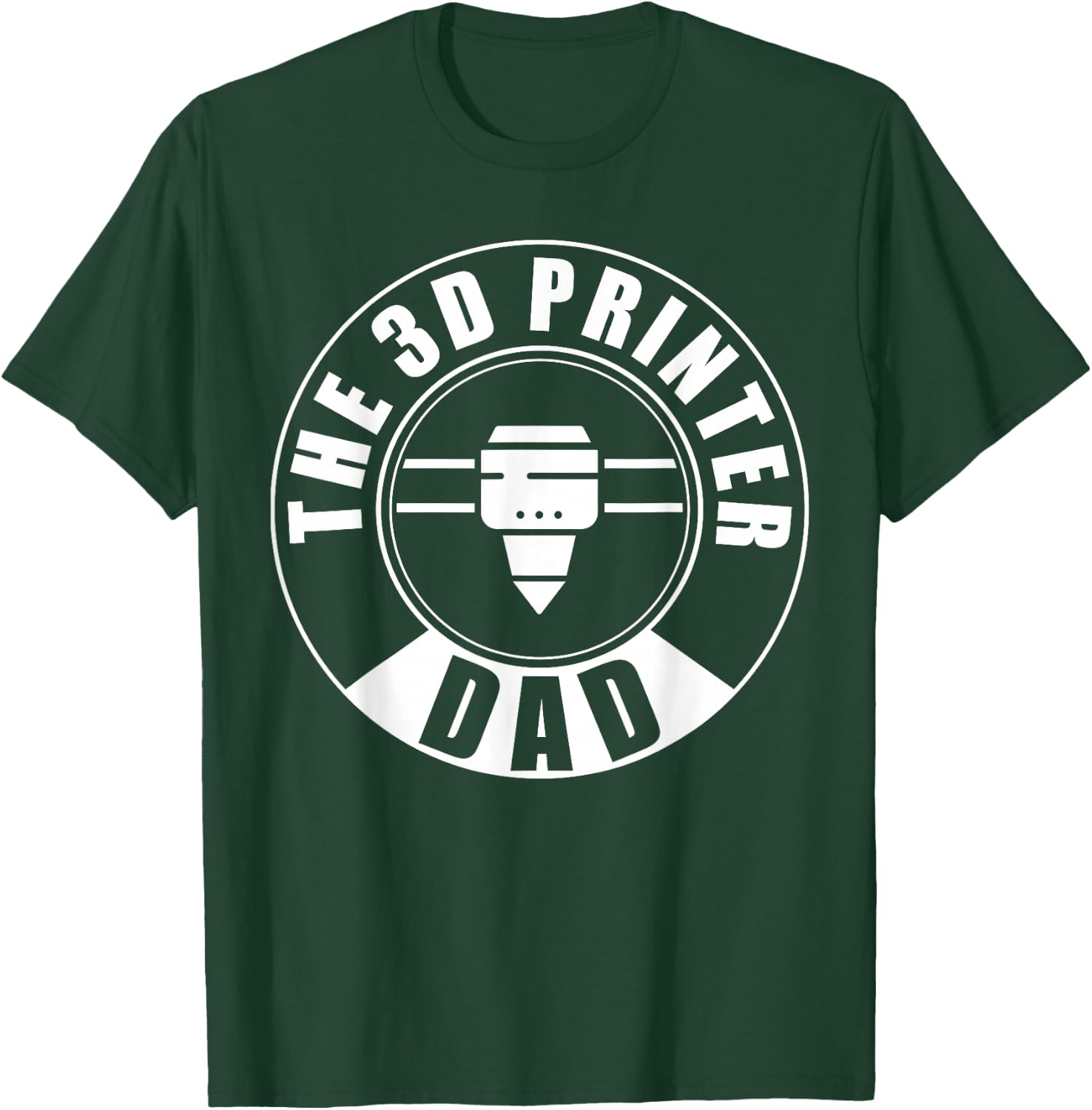 The 3D Printer Dad Fathers Day 3D Printing Printer T-Shirt - T-Shirt | Forest