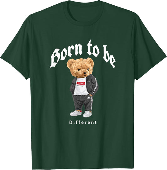 Born To Be Different, Cool Teddy Bear Quotes Graphic Designs T-Shirt - T-Shirt | Forest