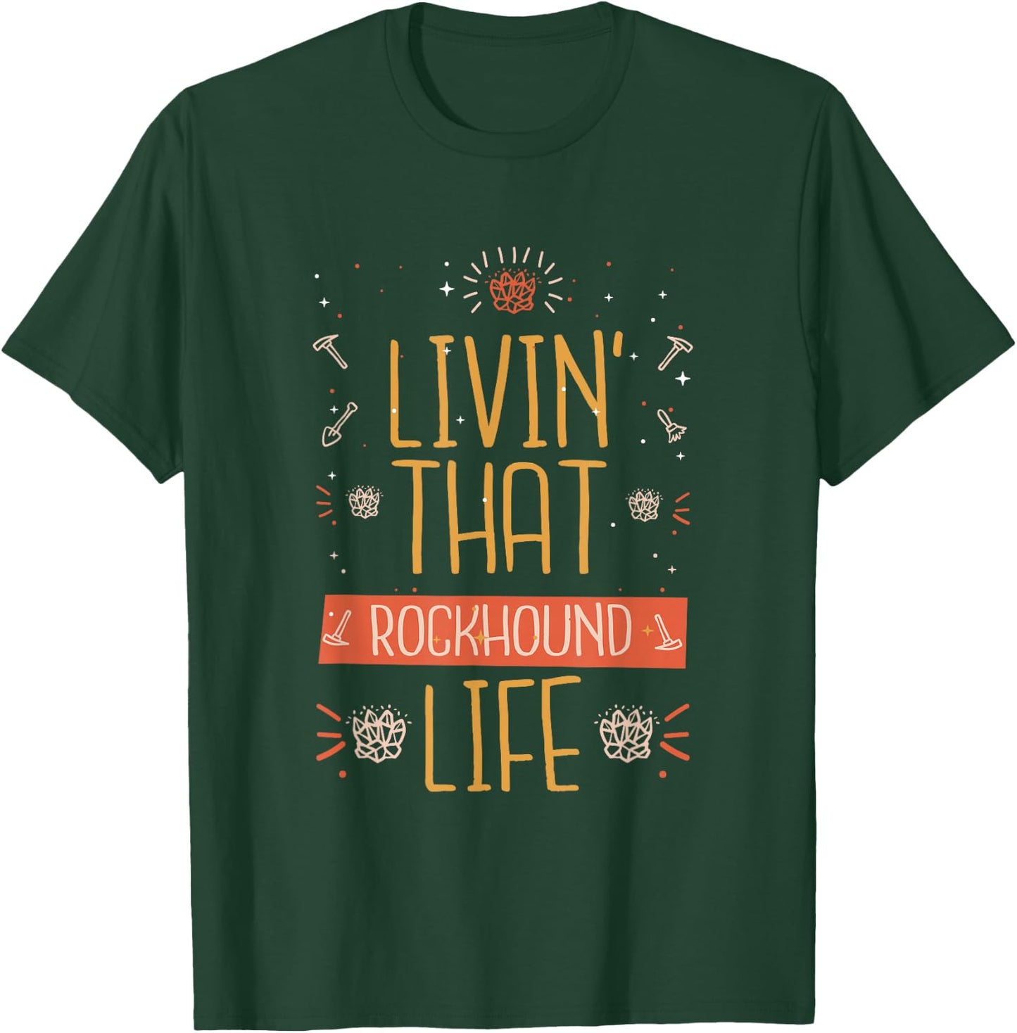 Rock Collector Funny Rock Hound Geologist Rock Collecting T-Shirt - T-Shirt | Forest