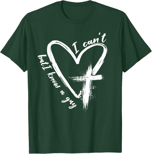 Funny gifts for Christian Faith Believer Retro I Can't But I Know A Guy Christian Faith Believer -Adults Black Small T-Shirt - T-Shirt | Forest