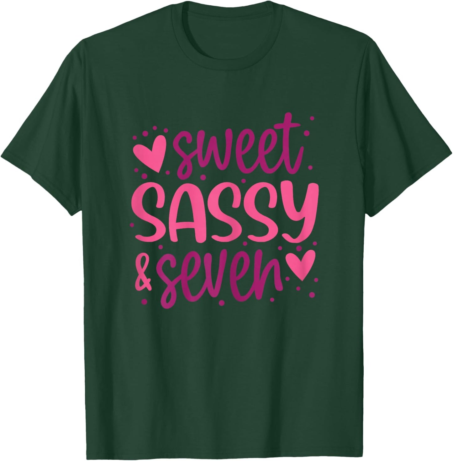 Hearts Sweet Sassy and Seven 7 Years Old 7th Birthday Girls T-Shirt - T-Shirt | Forest
