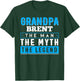 Grandpa Brent The Man The Myth The Legend Shirt Funny T-Shirt - T-Shirt | Forest