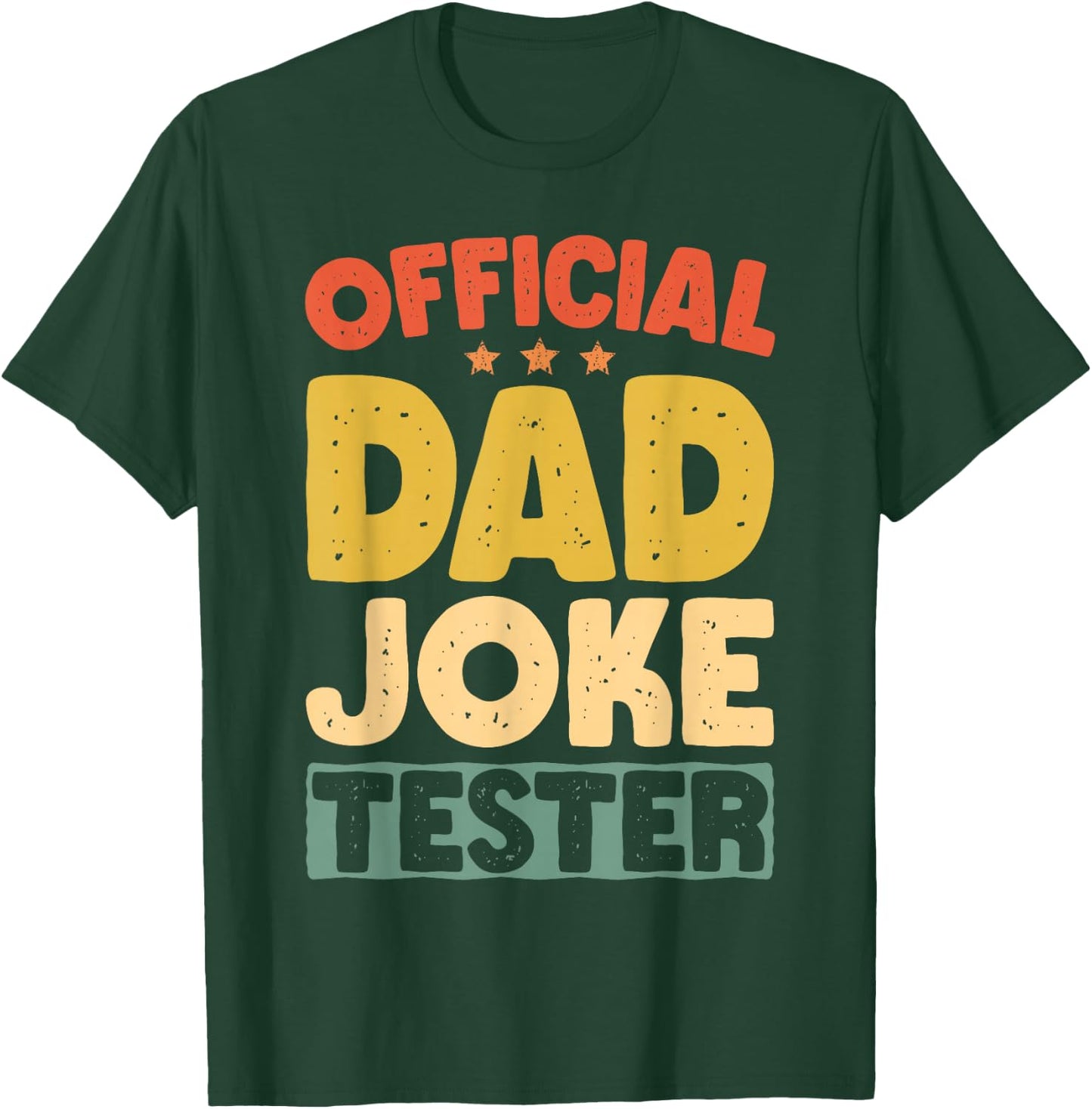 Official Dad Joke Tester Retro Funny Father's Day Dads Men T-Shirt - T-Shirt | Forest