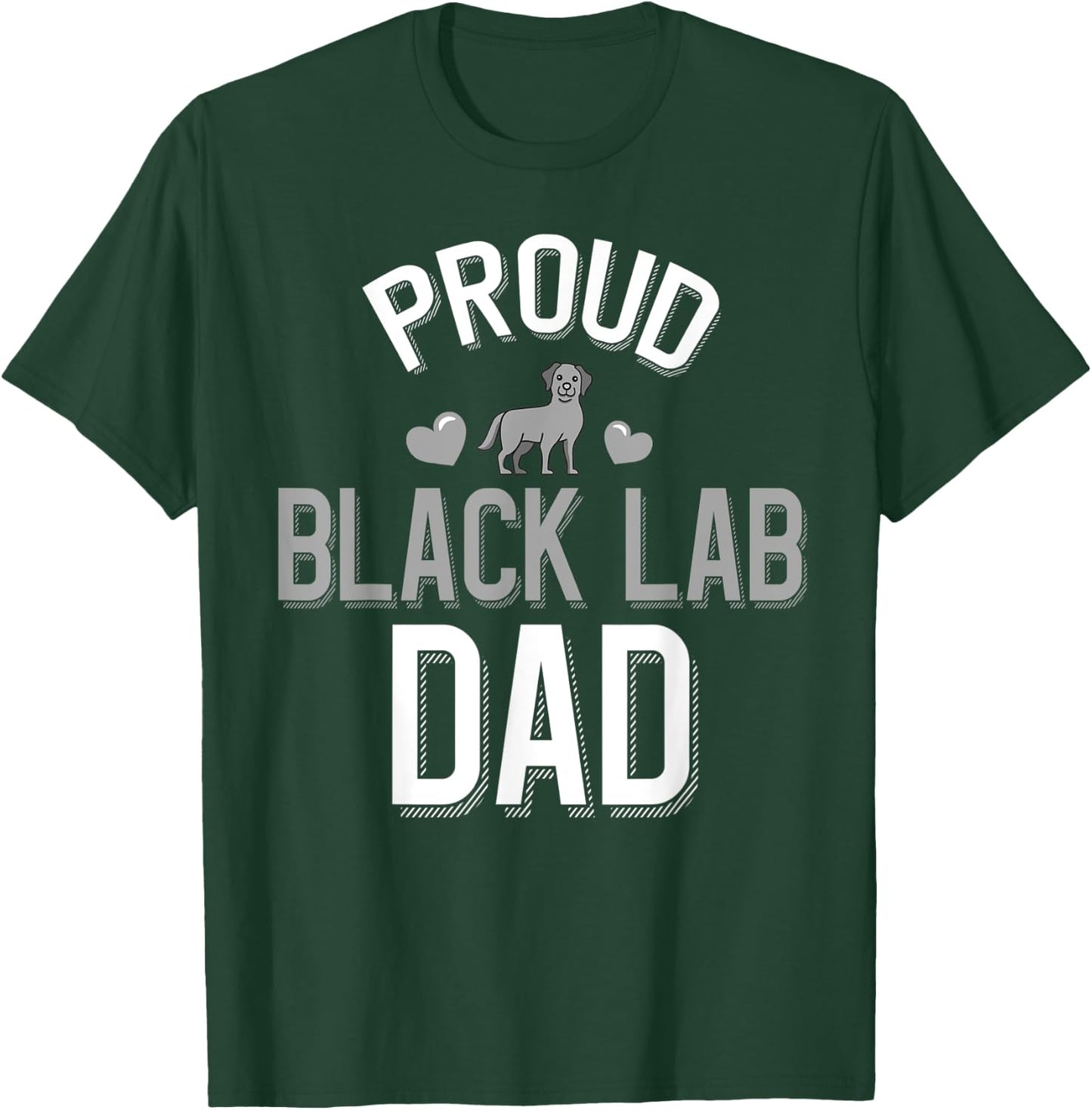 Cute Proud Black Lab Dad T-Shirt - T-Shirt | Forest