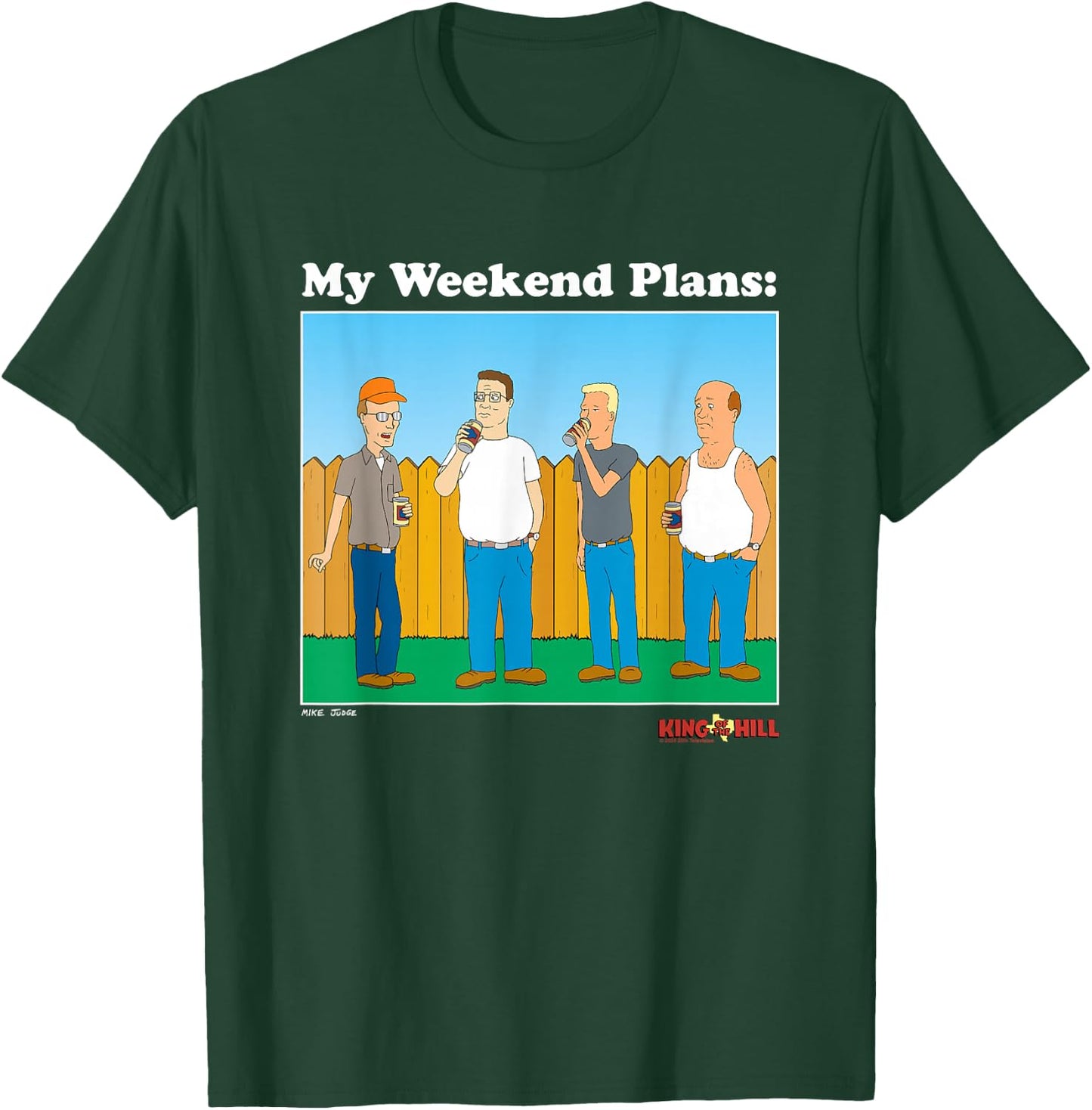 King Of The Hill My Weekend Plans Group Shot T-Shirt - T-Shirt | Forest