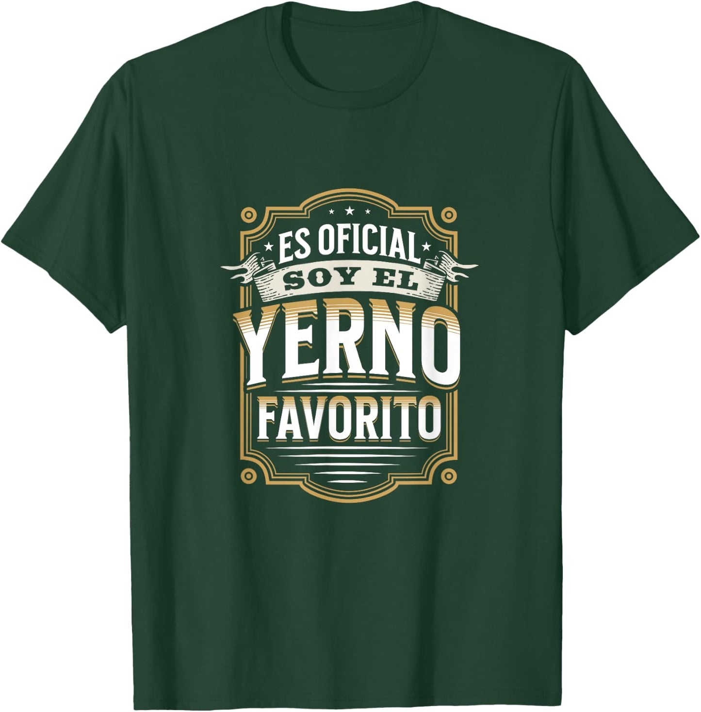 Es Oficial! Soy el YERNO FAVORITO. Vintage version T-Shirt - T-Shirt | Forest