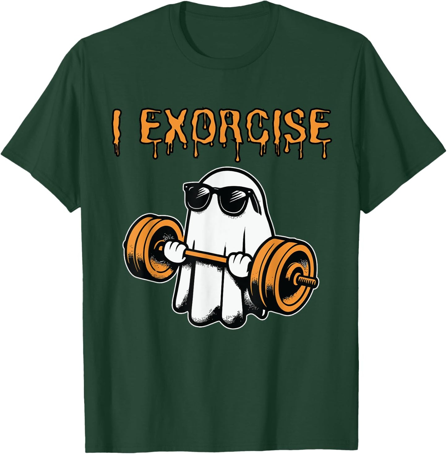 ghost I exorcise funny gym exercise workout spooky Halloween T-Shirt - T-Shirt | Forest