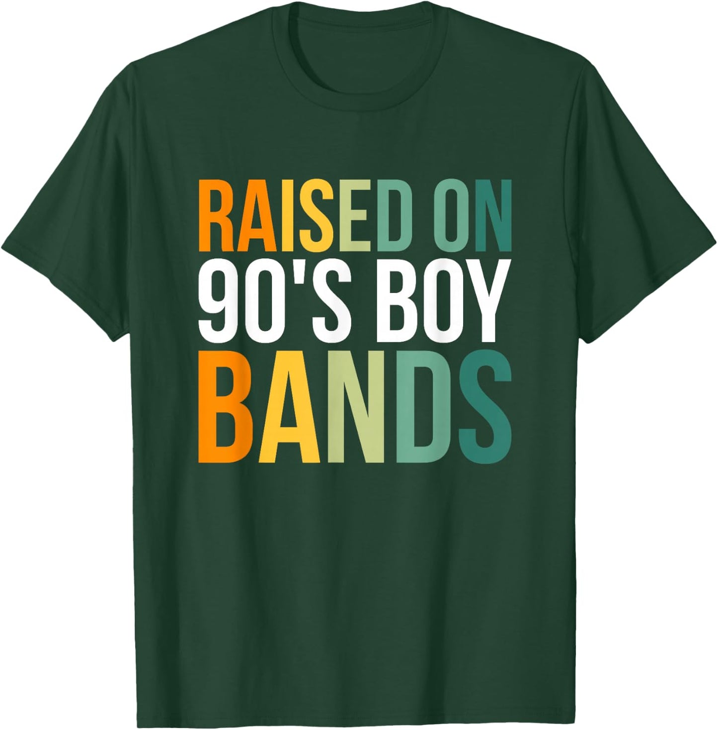Raised On 90's Boy Bands T-Shirt - T-Shirt | Forest