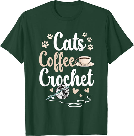 Cats Coffee Crochet Crocheter Crocheting T-Shirt - T-Shirt | Forest