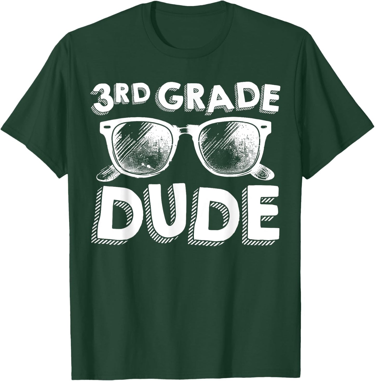 3rd Grade Dude Shirt Funny Back To School Third Grade Gift T-Shirt - T-Shirt | Forest