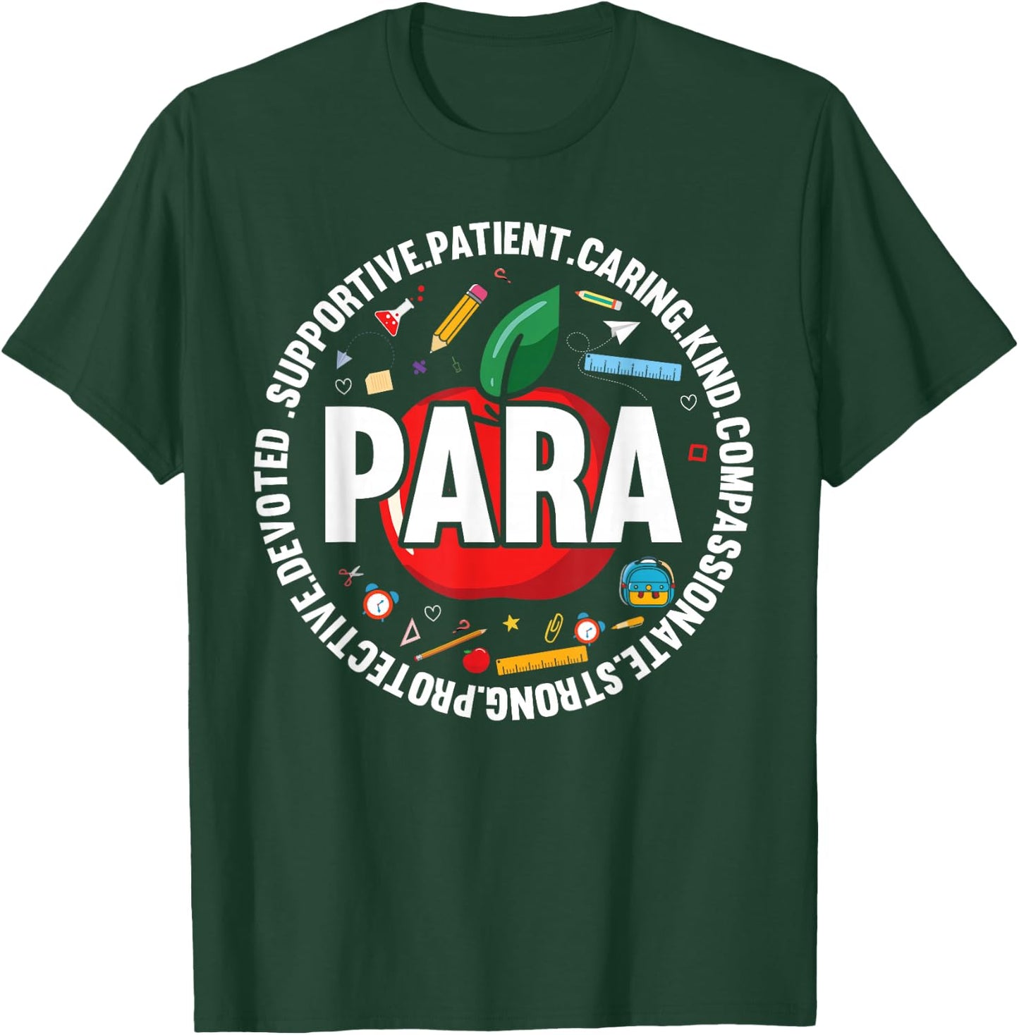 Paraprofessional Appreciation Para Parapro T-Shirt - T-Shirt | Forest