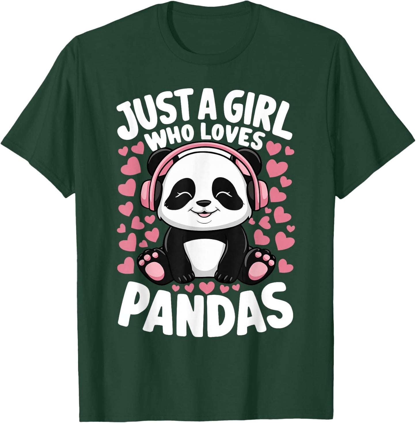 Cute Panda Just A Girl Who Loves Pandas T-Shirt - T-Shirt | Forest