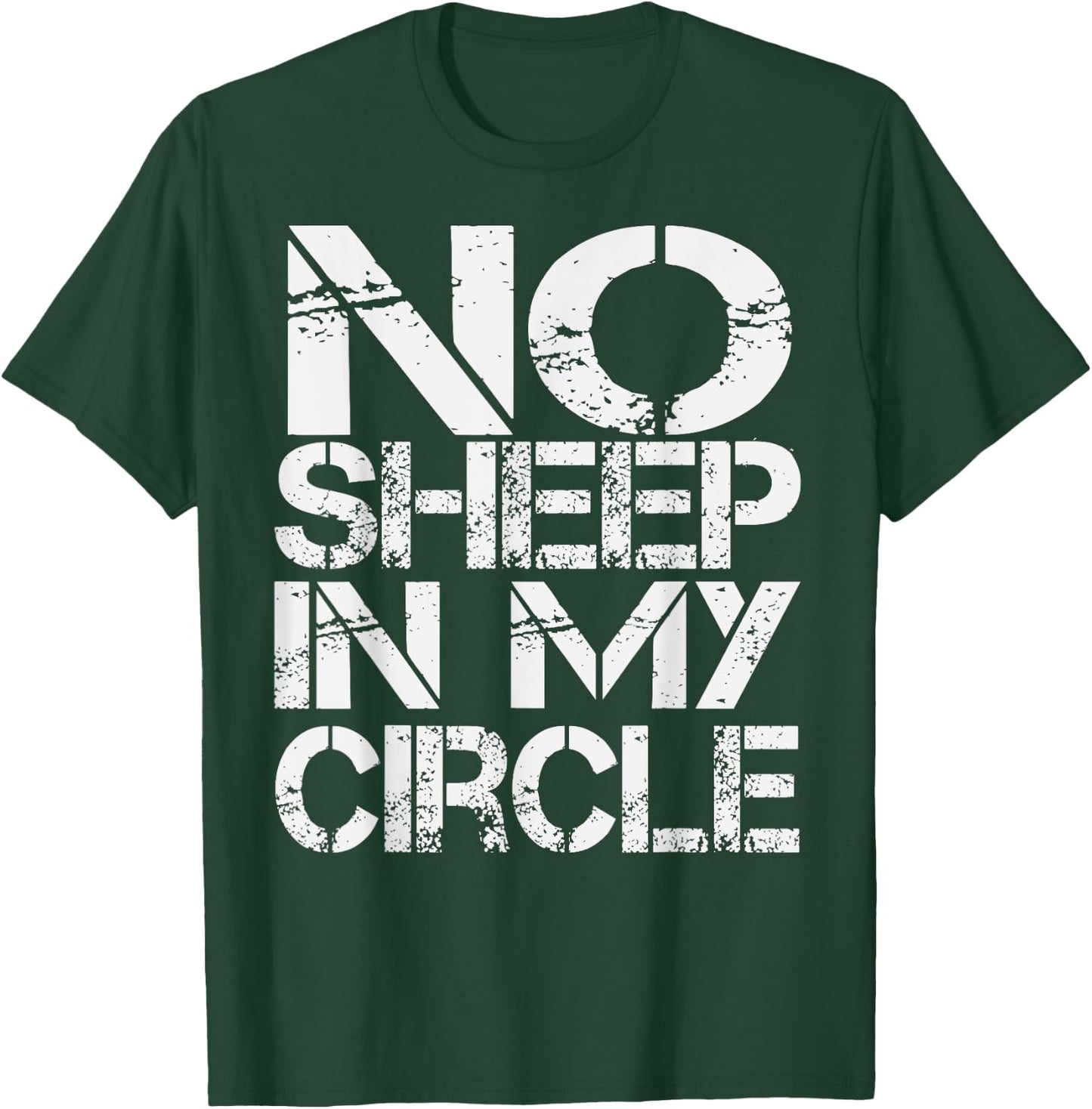 No Sheep in My Circle T-Shirt - T-Shirt | Forest