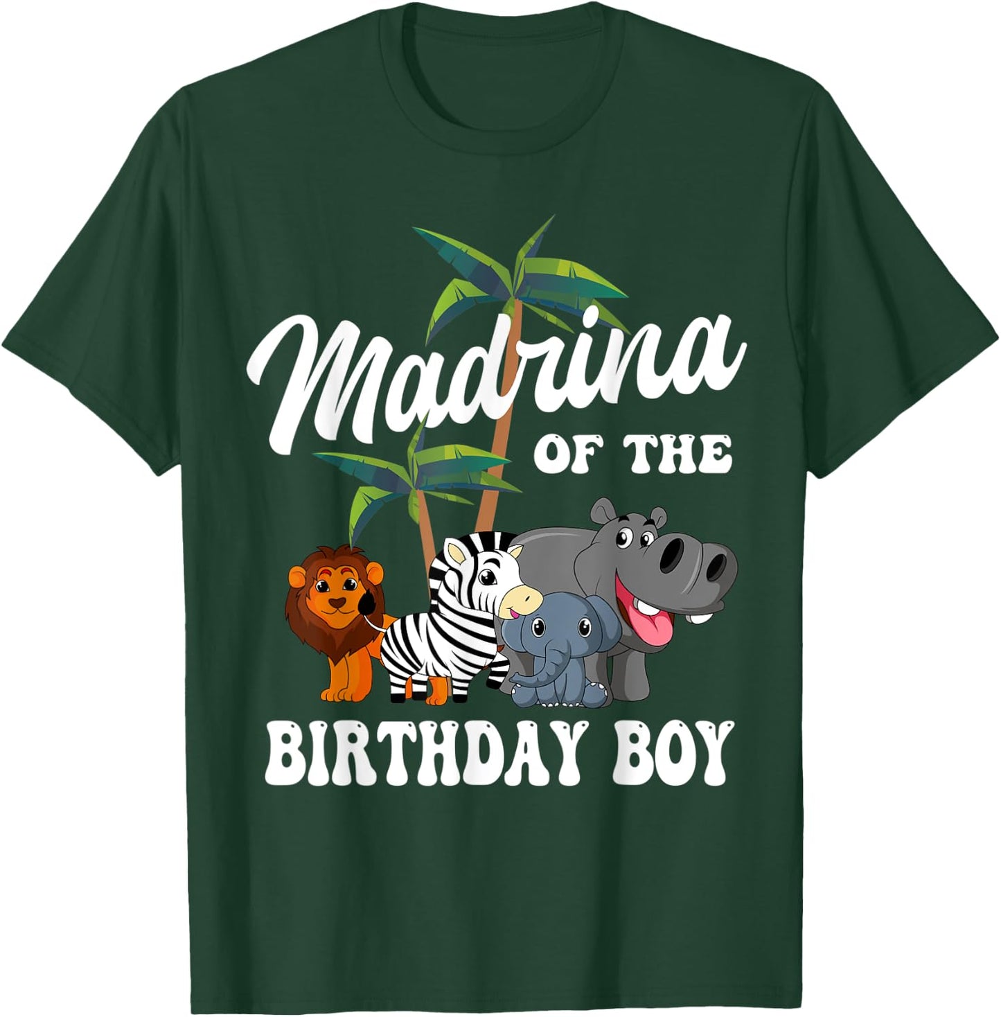 Madrina of the Birthday Boy Zoo Bday Safari Celebration T-Shirt - T-Shirt | Forest