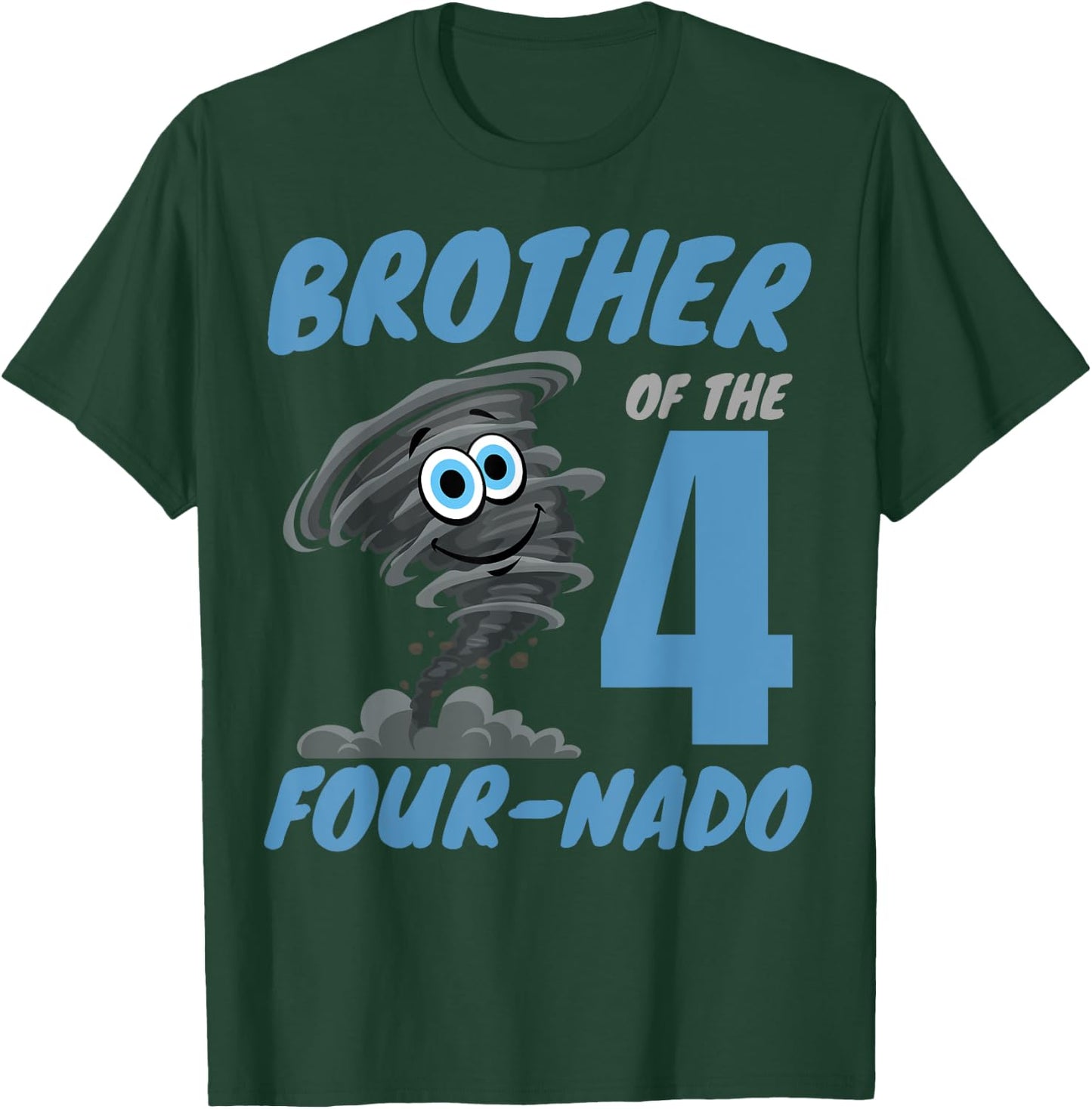 Brother of The Four-Nado Storm TorNado 4th Birthday Boy T-Shirt - T-Shirt | Forest
