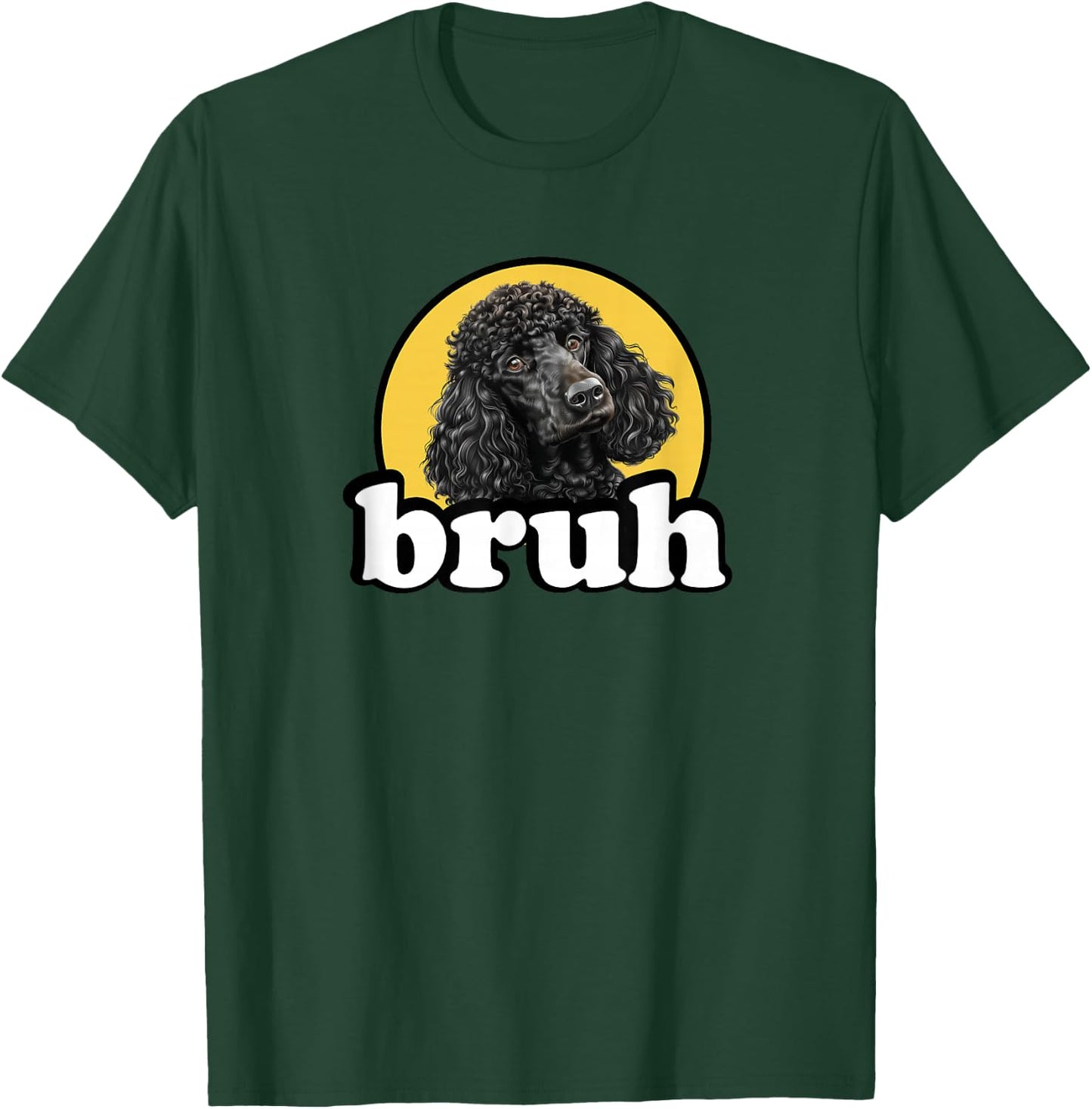 Funny Kids Bruh Black Standard Poodle Lover T-Shirt - T-Shirt | Forest