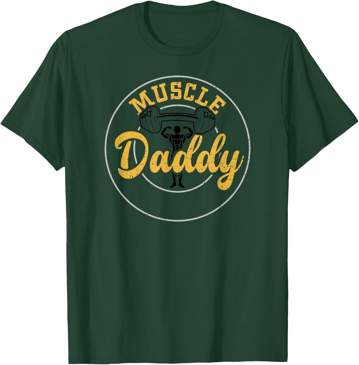 Dad: Muscle Daddy - Gym Sayings T-Shirt - T-Shirt | Forest