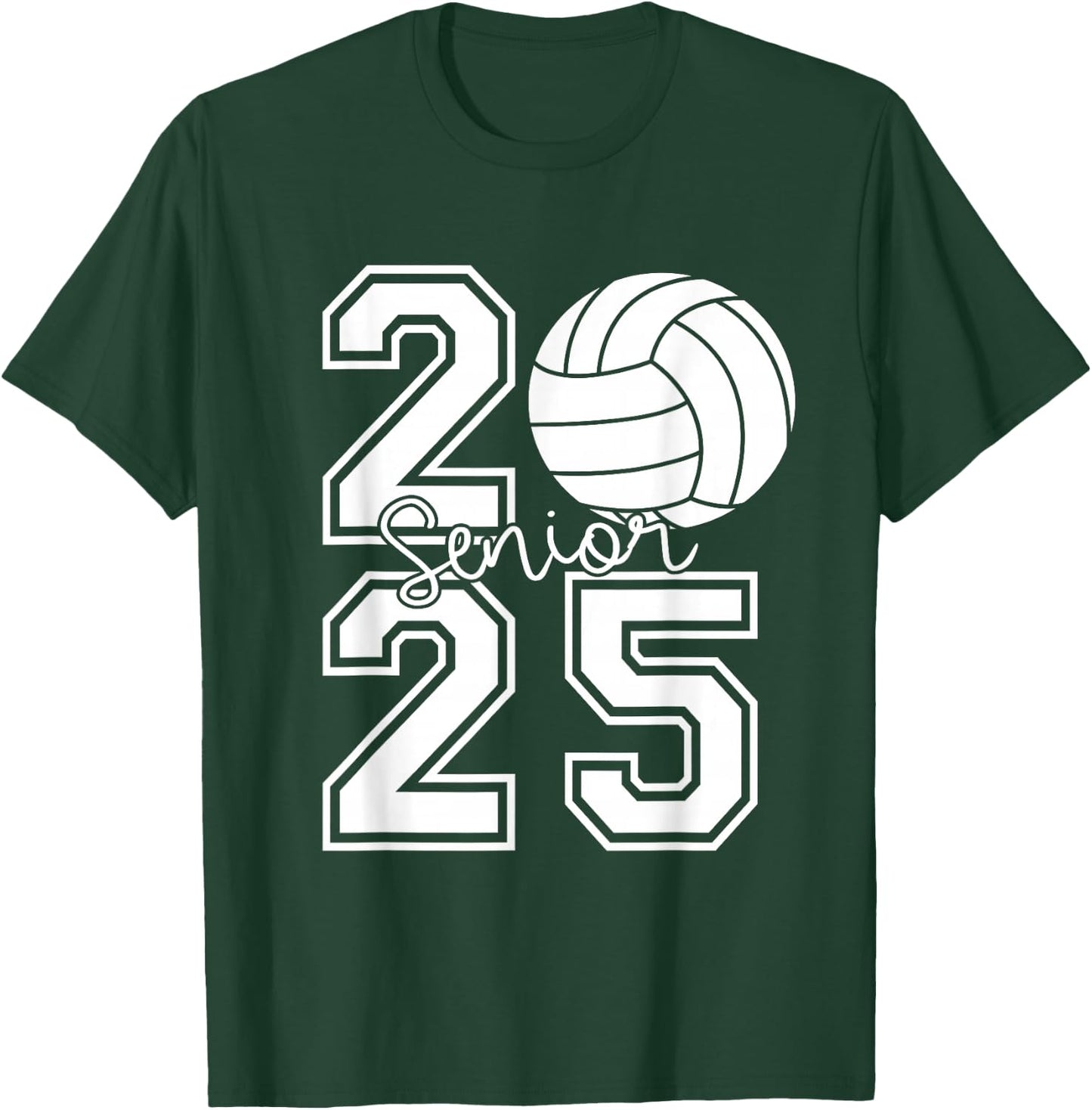 Class Of 2025 Volleyball Graduation Class Of 2025 Senior T-Shirt - T-Shirt | Forest