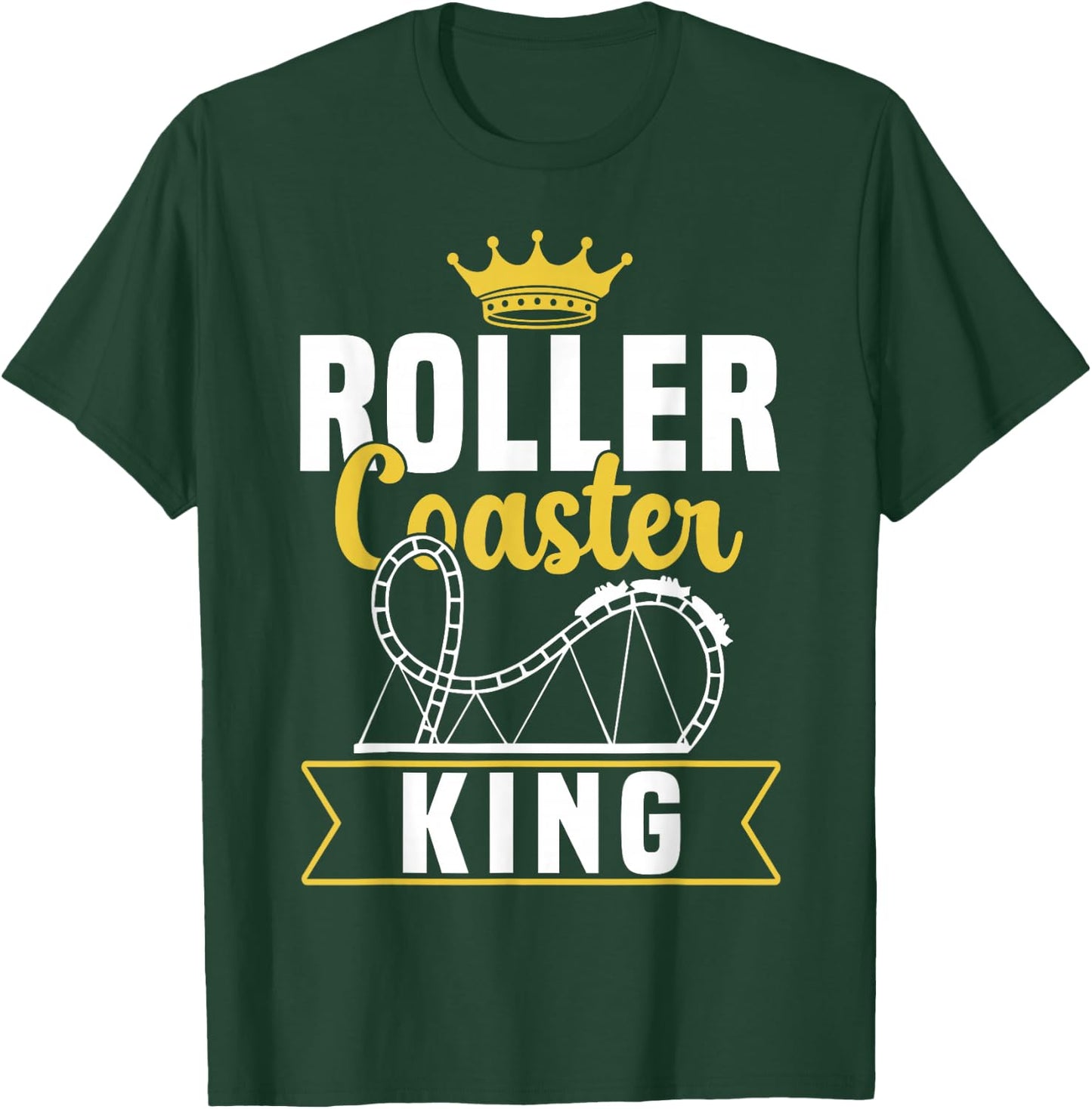 Roller Coaster King Amusement Fun Park T-Shirt - T-Shirt | Forest