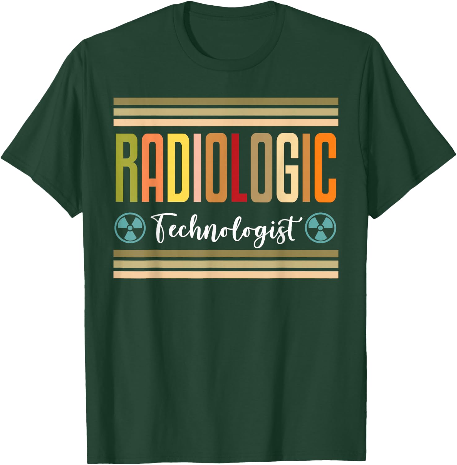 Radiology Radiologic Technologist T-Shirt - T-Shirt | Forest