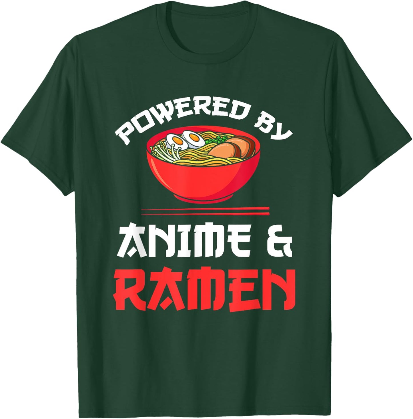 Powered by Anime & Ramen Merchandise,Short Sleeve T-Shirt - T-Shirt | Forest