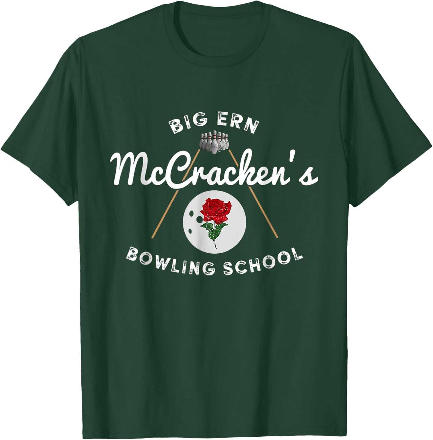 Vintage Big Ern McCrackens Bowling School Gift Lover Bowling T-Shirt - T-Shirt | Forest