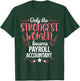 Only The Strongest Women Become Payroll Accountant T-Shirt - T-Shirt | Forest