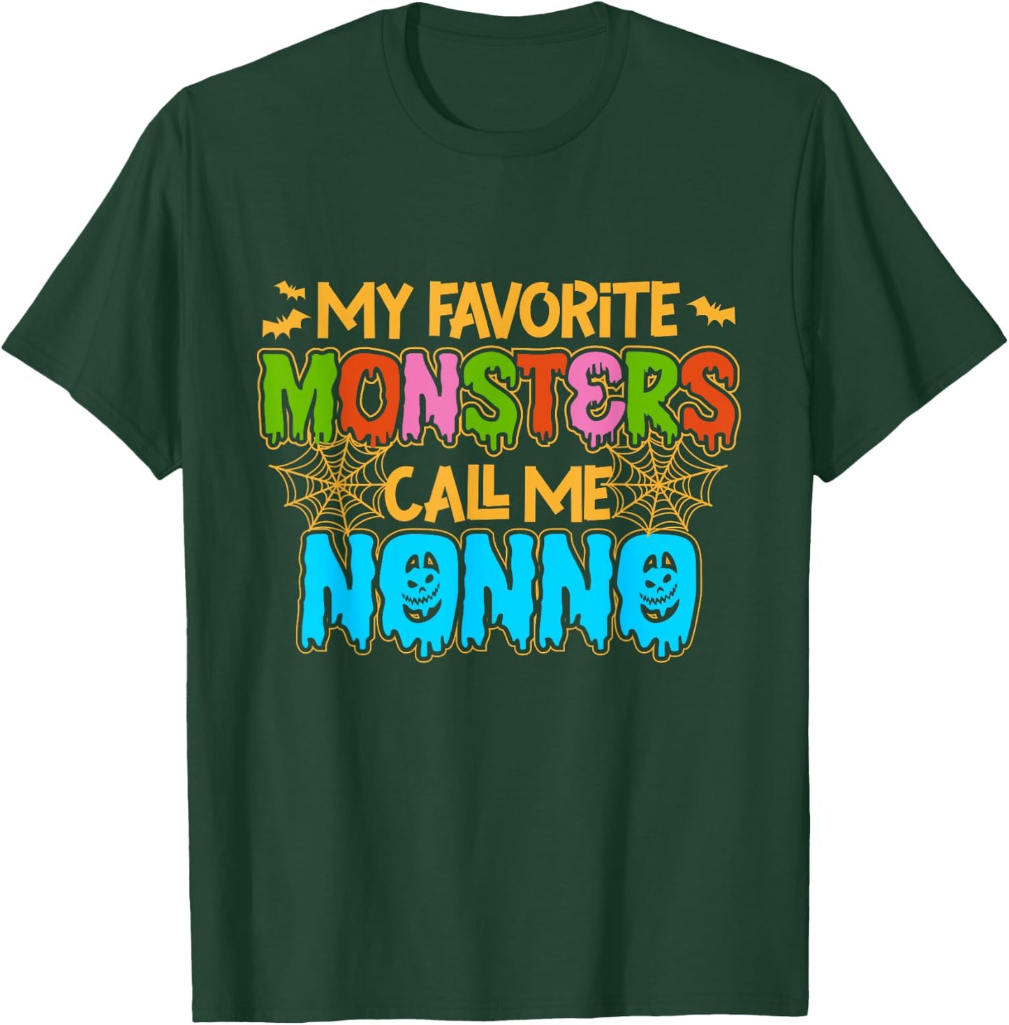 My Favorite Monsters Call Me Nonno Happy Halloween T-Shirt - T-Shirt | Forest