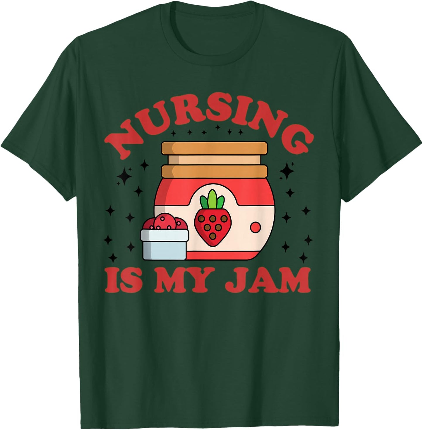 Nurse Nursing Is My Jam Cute Retro RN Healthcare Graduation T-Shirt - T-Shirt | Forest