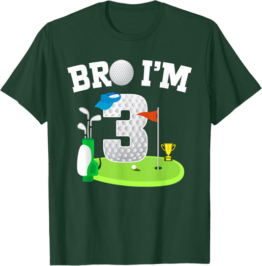 Bro I'm 3 Year Old Golf Theme 3rd Birthday Golf Golfer T-Shirt - T-Shirt | Forest
