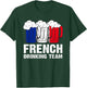French Drinking Team France T-Shirt - T-Shirt | Forest