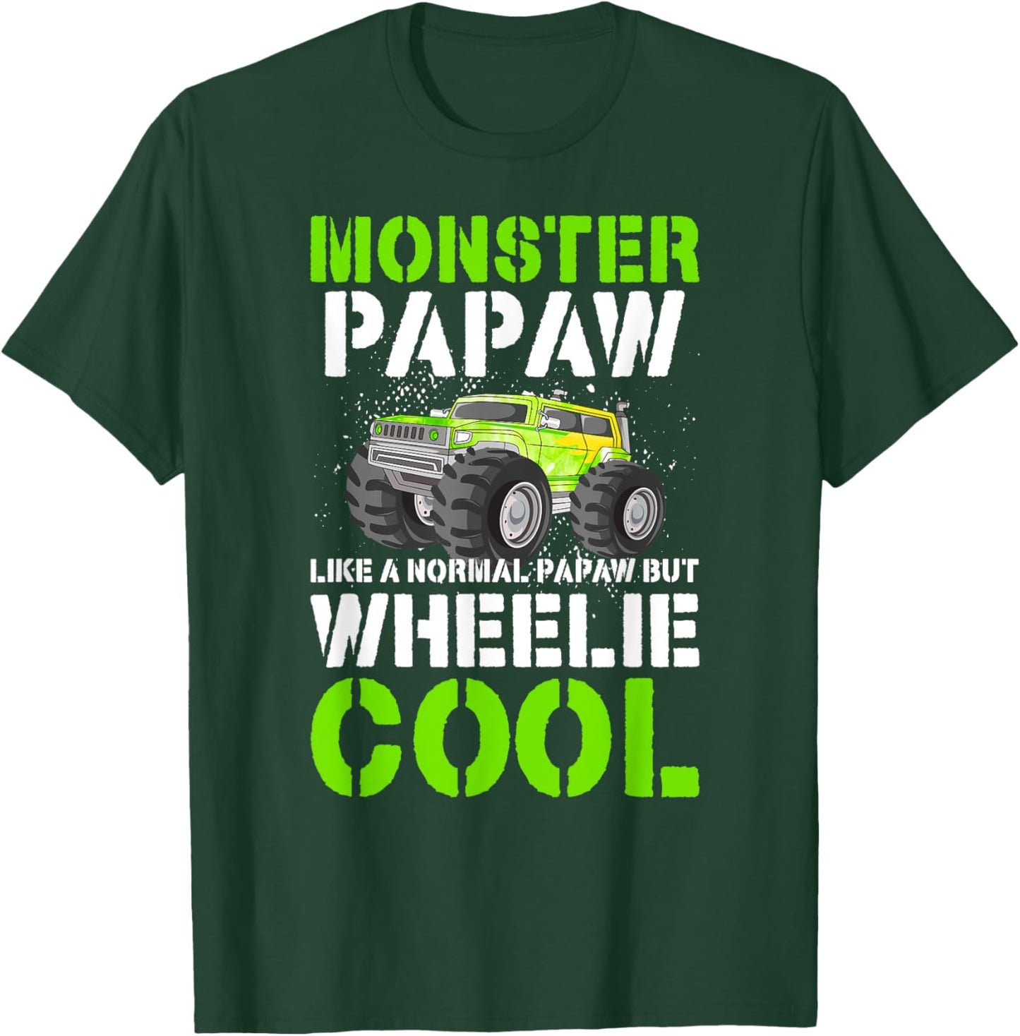Monster Truck Papaw Funny Monster Truck Papaw Grandpa T-Shirt - T-Shirt | Forest