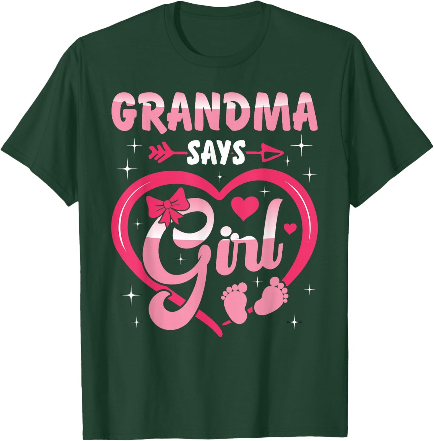 Baby Matching Family Set Gender Reveal Grandma Says Girl T-Shirt - T-Shirt | Forest