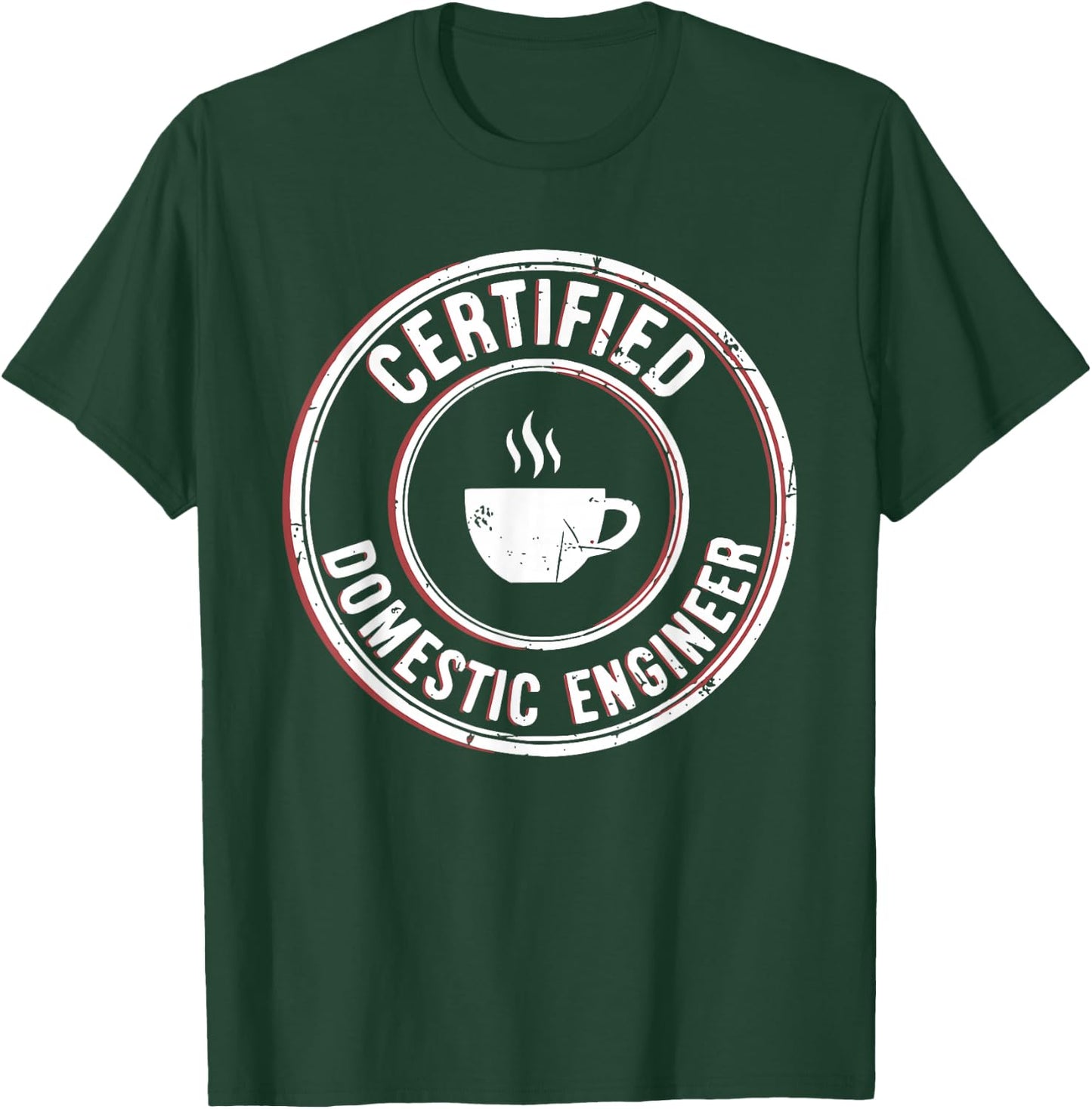 Certified Domestic Engineer Funny Stay at Home Dad Mom T-Shirt - T-Shirt | Forest