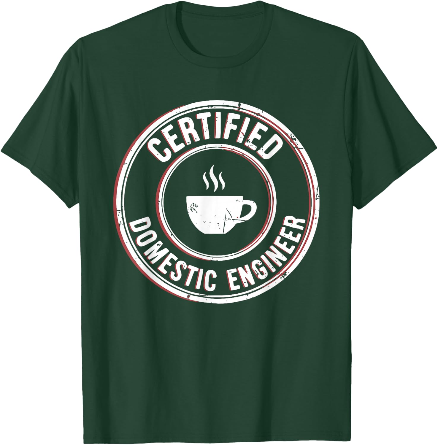 Certified Domestic Engineer Funny Stay at Home Dad Mom T-Shirt - T-Shirt | Forest