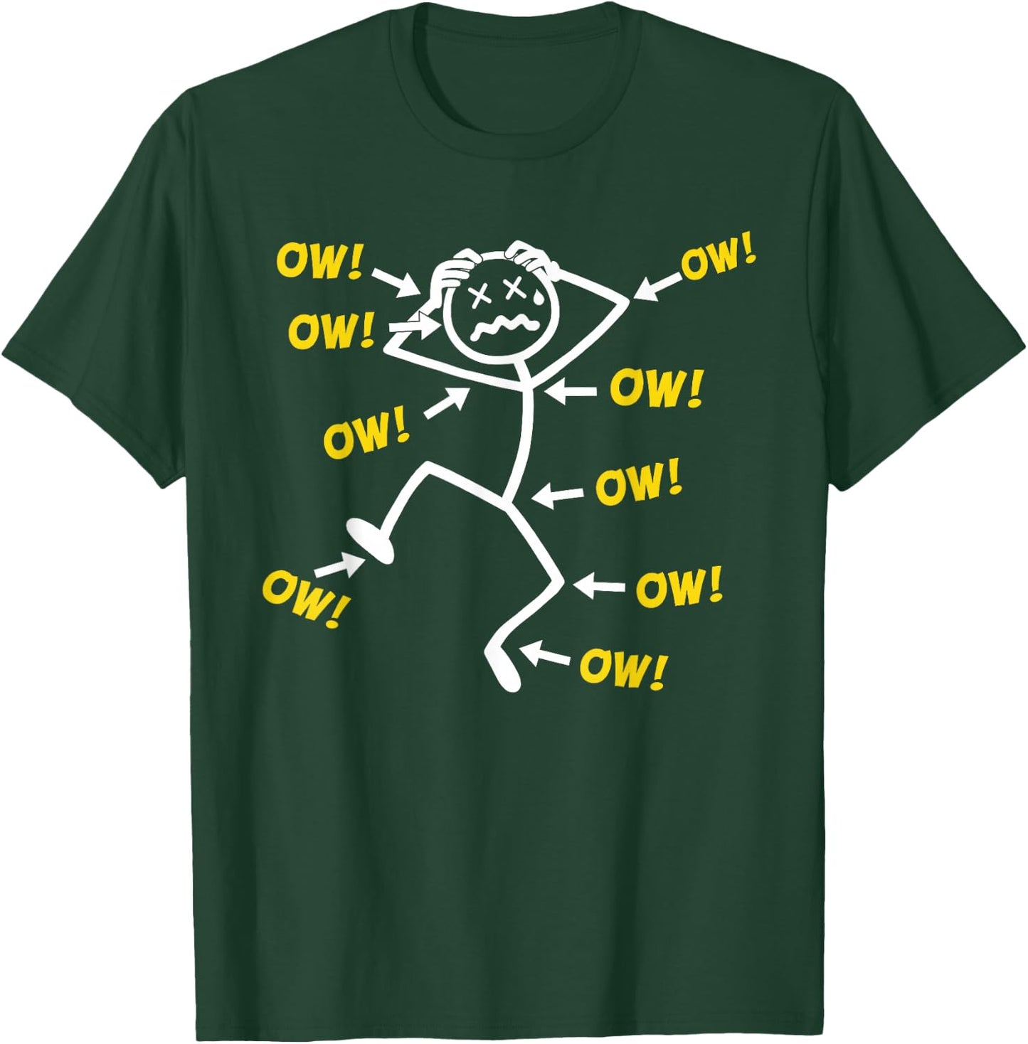 Funny Ow Ow Ow Ow Saying Body Pain Character Humor Sarcastic T-Shirt - T-Shirt | Forest