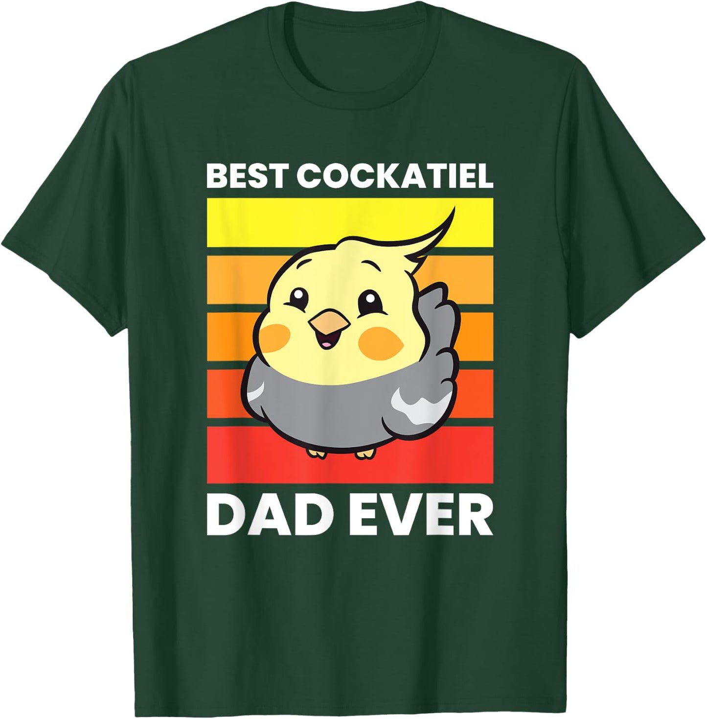 Cockatiel Papa Best Cockatiel Dad Ever Love Cockatiels T-Shirt - T-Shirt | Forest