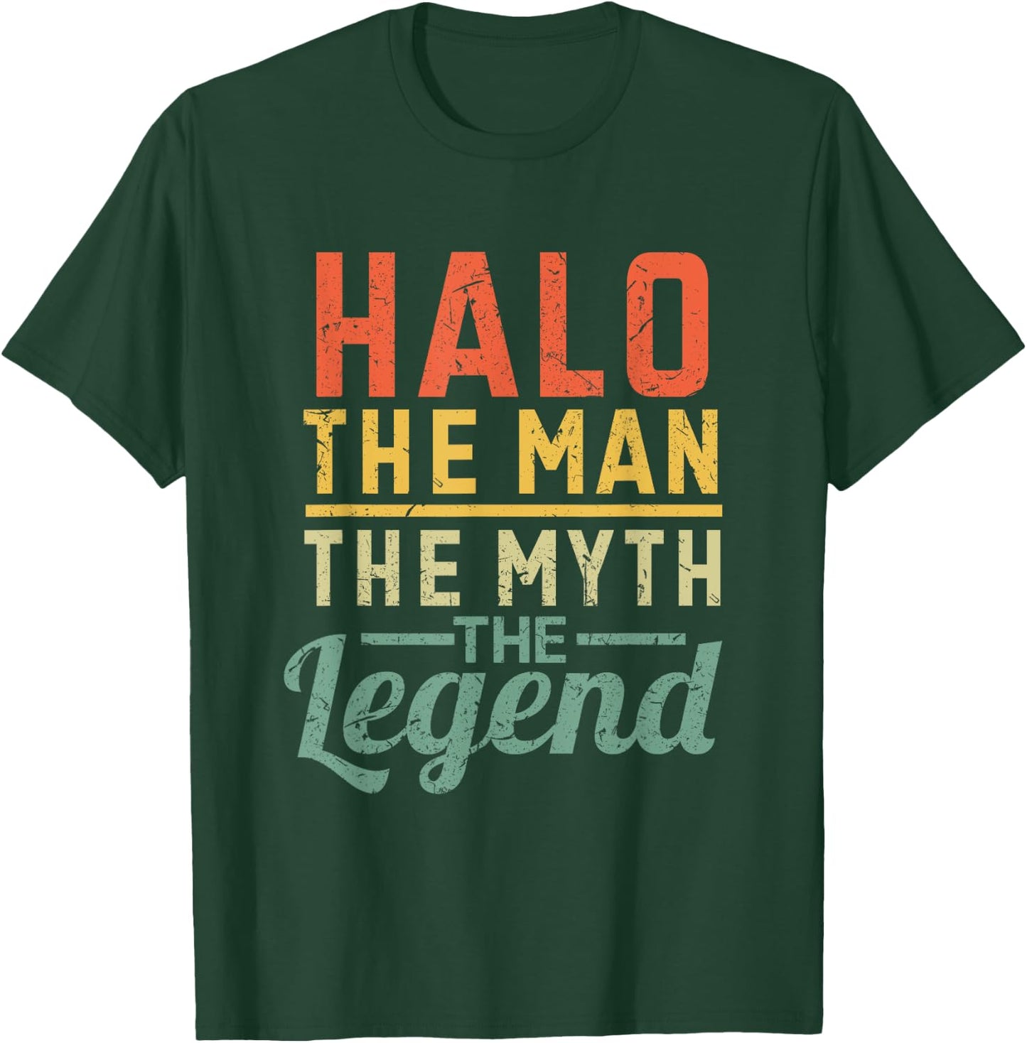Halo The Man The Myth The Legend Name Halo T-Shirt - T-Shirt | Forest