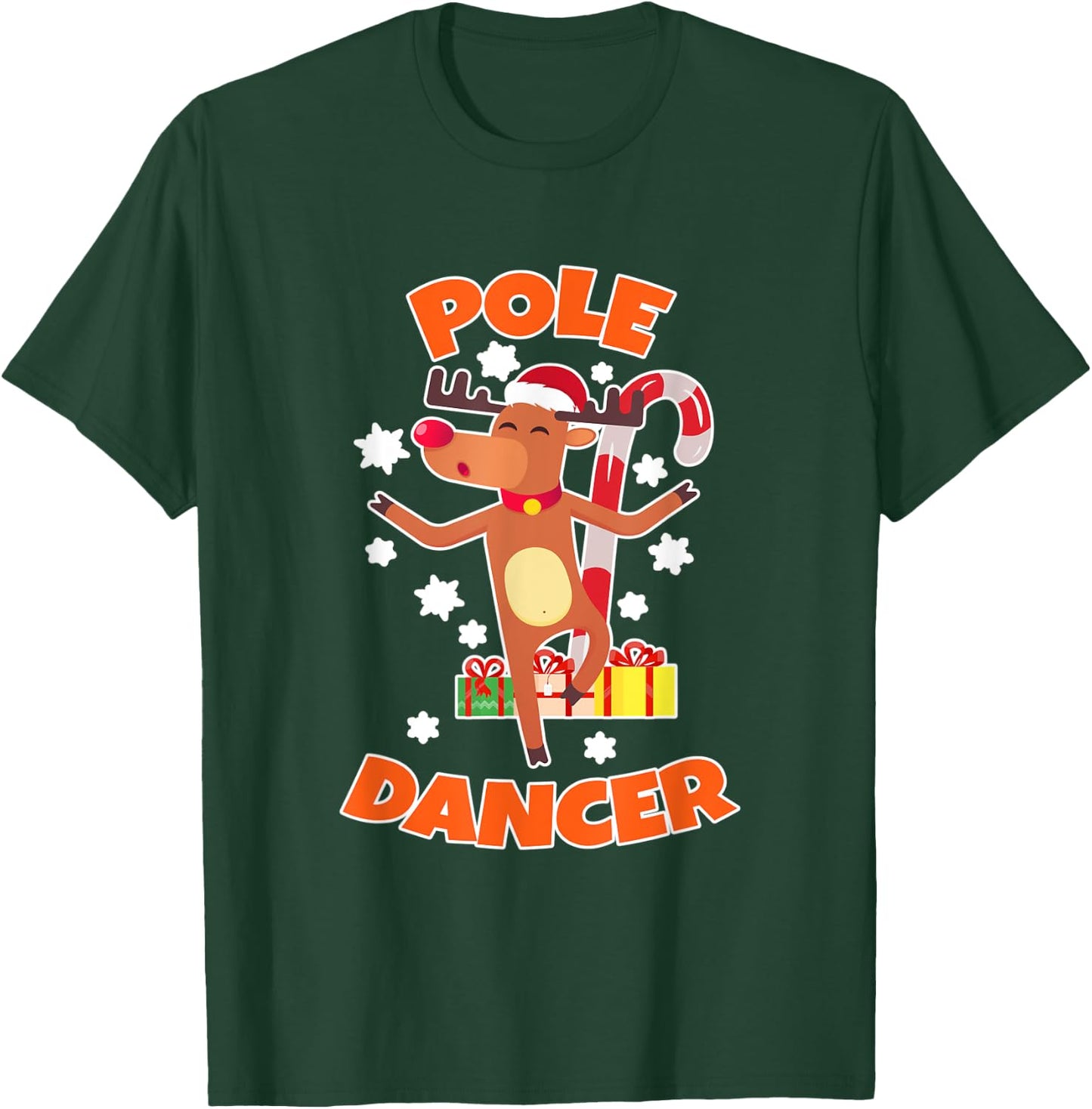 Reindeer I Pole Dancer I Dancing Dancer Funny Christmas T-Shirt - T-Shirt | Forest