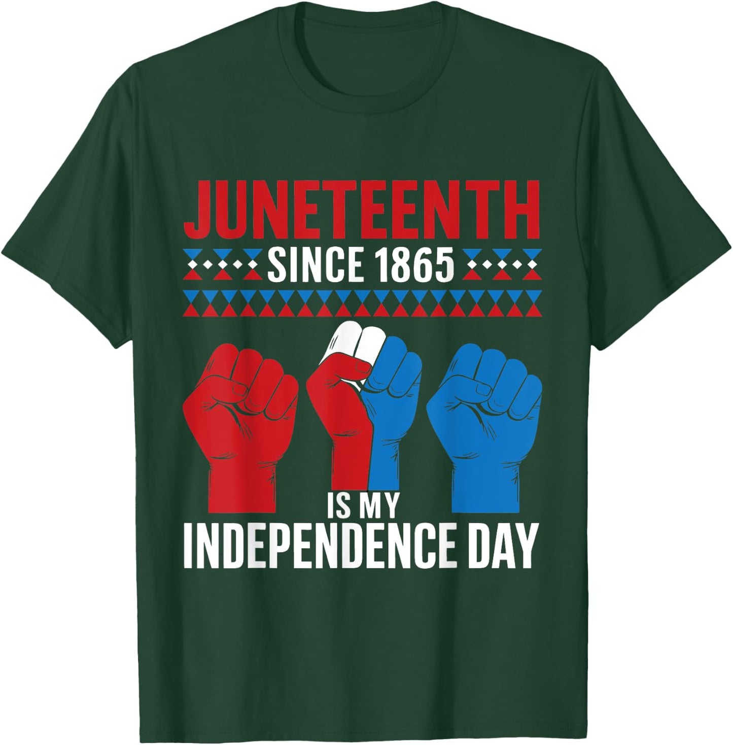 Juneteenth Is My Independence Day June 19 Red White Blue Women Men T-Shirt - T-Shirt | Forest