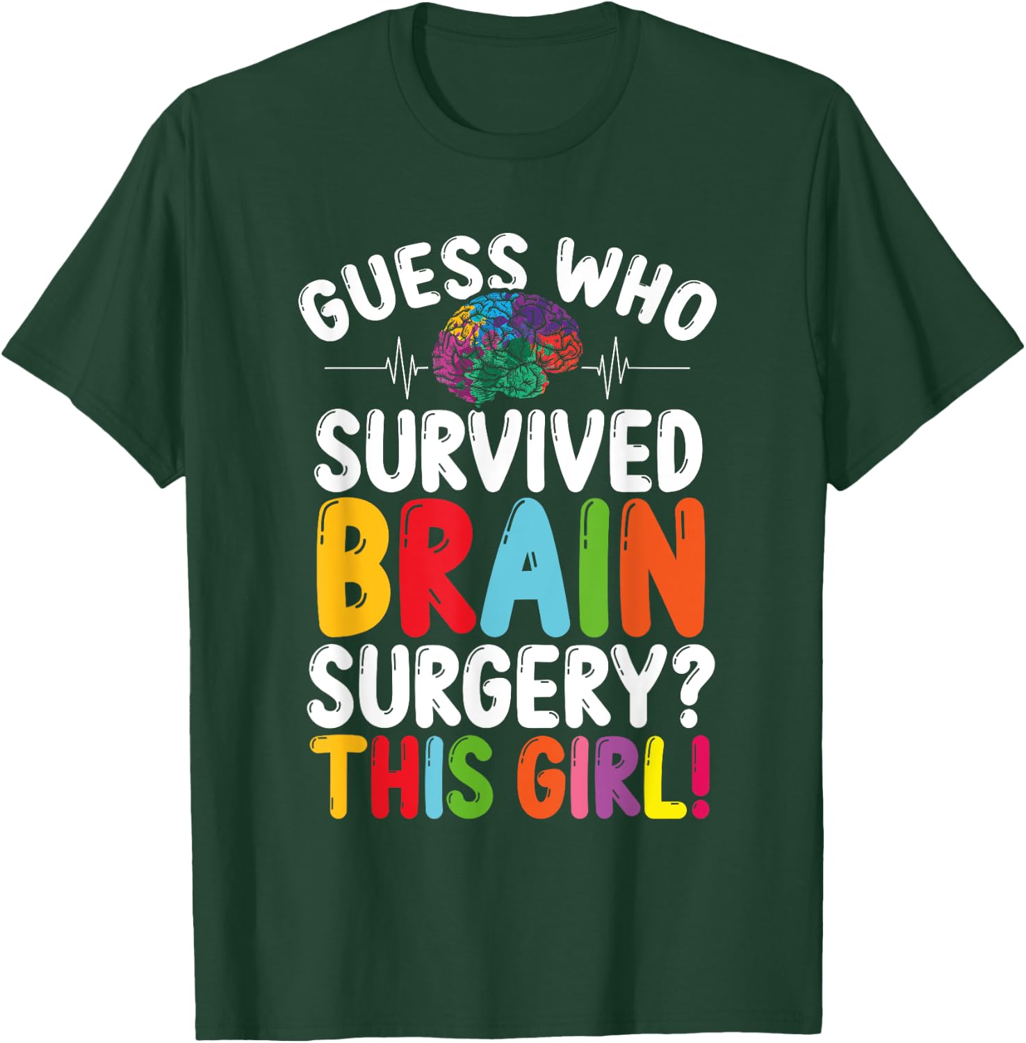 Neurologist Brain Surgery Brain Cancer Neuroscience T-Shirt - T-Shirt | Forest