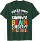 Neurologist Brain Surgery Brain Cancer Neuroscience T-Shirt - T-Shirt | Forest