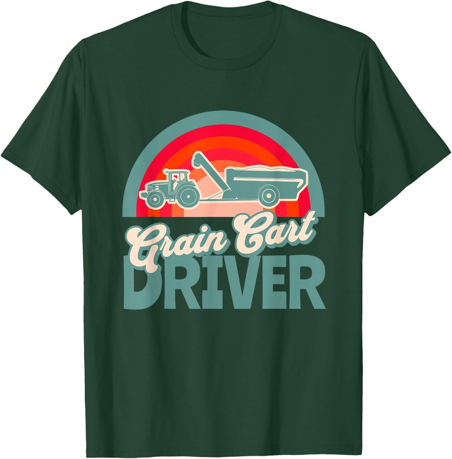 GRAIN CART DRIVER - Fun Farming T-Shirt - T-Shirt | Forest