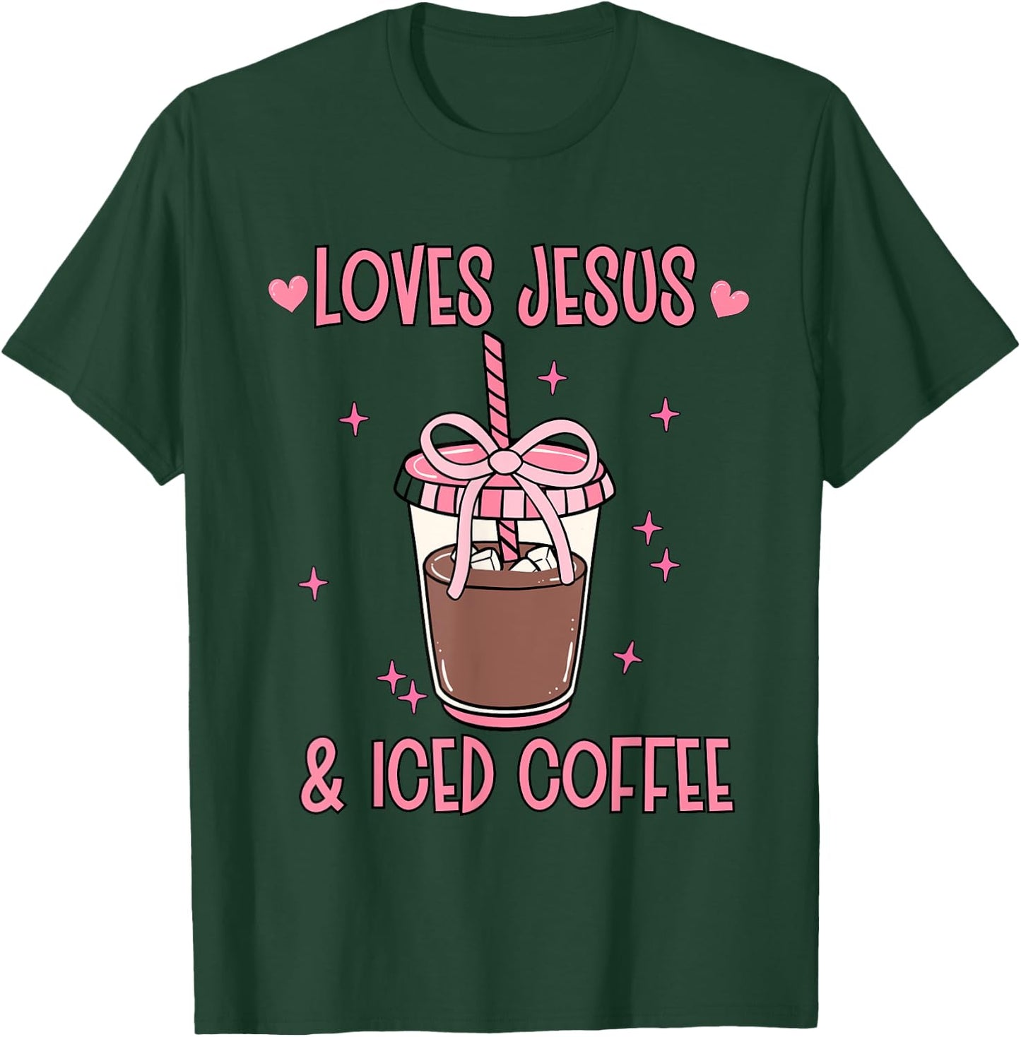 Loves Jesus & Iced Coffee Girly Hearts Stars Bow Christian T-Shirt - T-Shirt | Forest