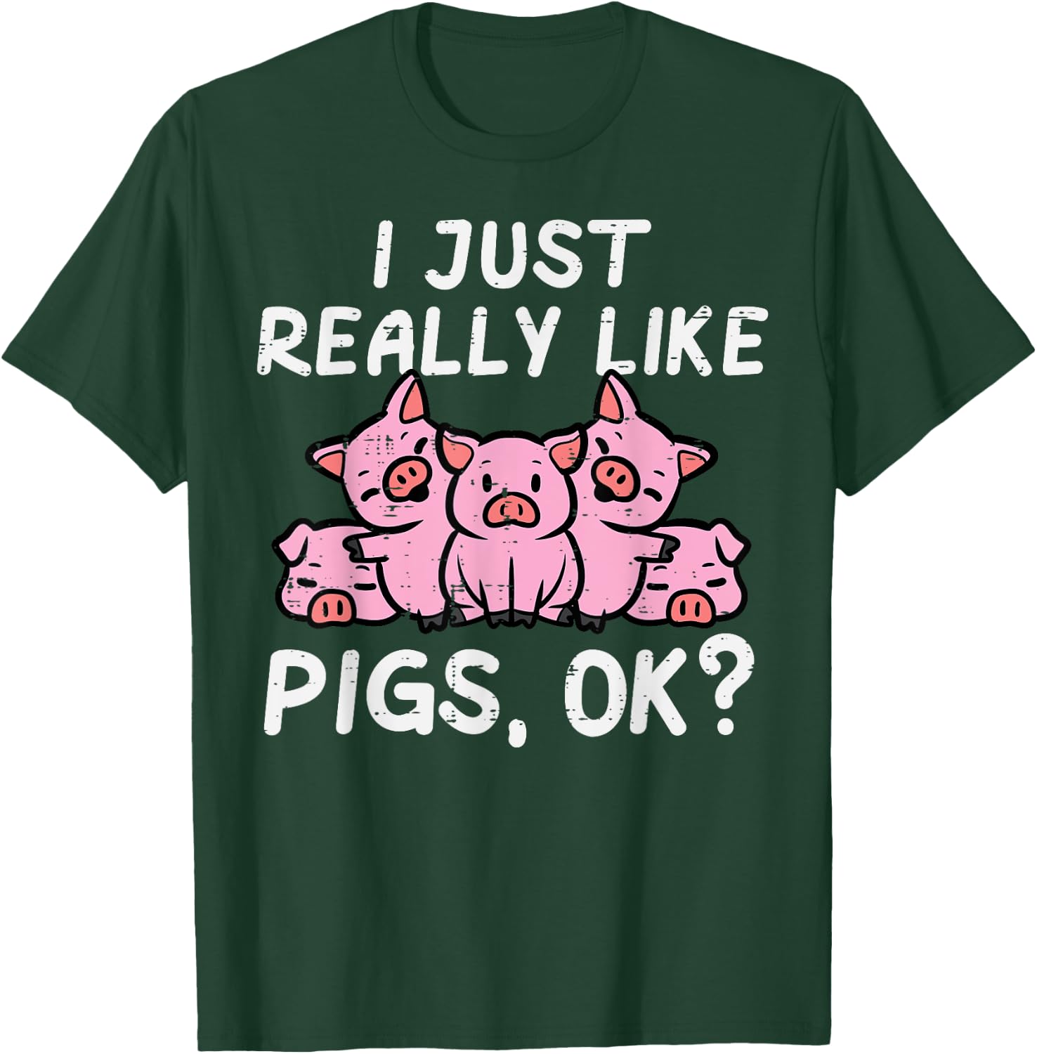 Just Really Like Pigs Cute Hog Farm Animal Kids Women Men T-Shirt - T-Shirt | Forest