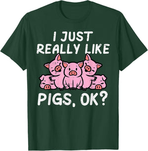 Just Really Like Pigs Cute Hog Farm Animal Kids Women Men T-Shirt - T-Shirt | Forest
