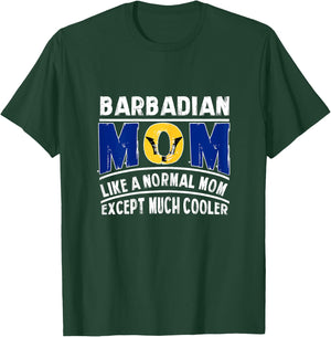 Barbadian Mom Like A Normal Except Much Cooler Barbados Mama T-Shirt - T-Shirt | Forest