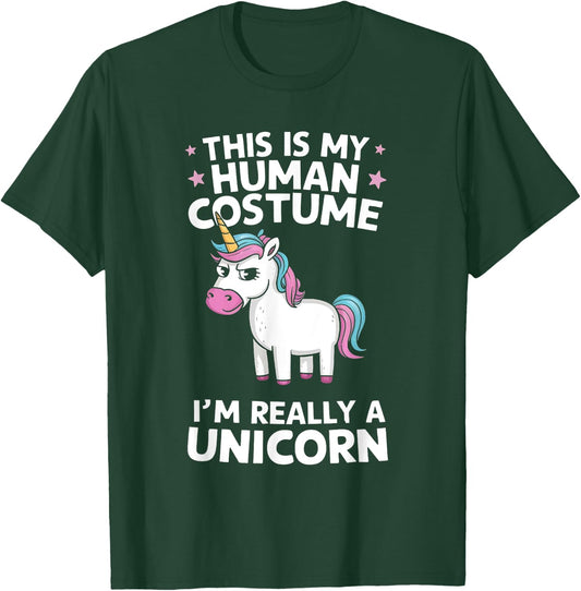 This is My Human Costume I'm Really a Unicorn T-Shirt - T-Shirt | Forest
